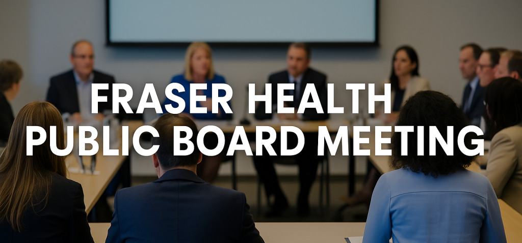 Fraser Health to Host Public Board Meeting in Coquitlam on September 17