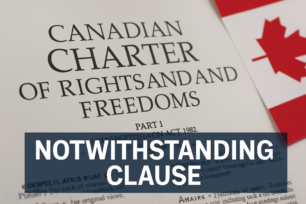 Civil Liberties Groups Condemn Alberta’s Proposed Use of Notwithstanding Clause