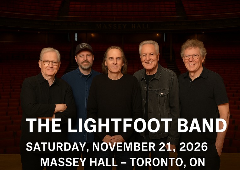 Lightfoot’s Legacy Returns to Massey Hall as Veteran Band Announces 2026 Tribute Performance Lightfoot’s Legacy Returns to Massey Hall as Veteran Band Announces 2026 Tribute Performance