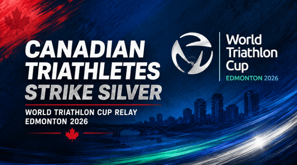 Canadian Mixed Relay Team Wins Silver at World Triathlon Cup in Edmonton Canadian Mixed Relay Team Wins Silver at World Triathlon Cup in Edmonton