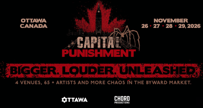 Ottawa’s Capital Punishment Festival Announces First Wave of Bands for 2026 Ottawa’s Capital Punishment Festival Announces First Wave of Bands for 2026