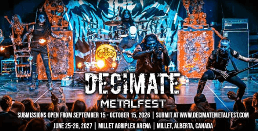 Decimate Metalfest Opens Performer Submissions for 2027 Alberta Festival Decimate Metalfest Opens Performer Submissions for 2027 Alberta Festival