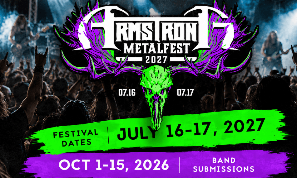 Armstrong MetalFest Opens Band Submissions for 2027 Festival in British Columbia Armstrong MetalFest Opens Band Submissions for 2027 Festival in British Columbia